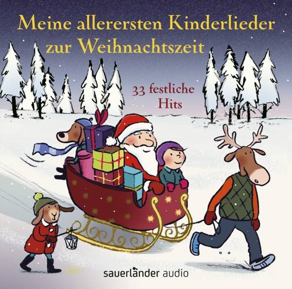 Meine allerersten Kinderlieder zur Weihnachtszeit 33 festliche Hits  Musik für die Advents- und Weihnachtszeit für Kinder ab 2 Jahren