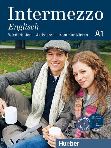 Intermezzo Englisch A1, mit Audio-CD Wiederholen - Aktivieren - Kommunizieren. Kursbuch + Übungen