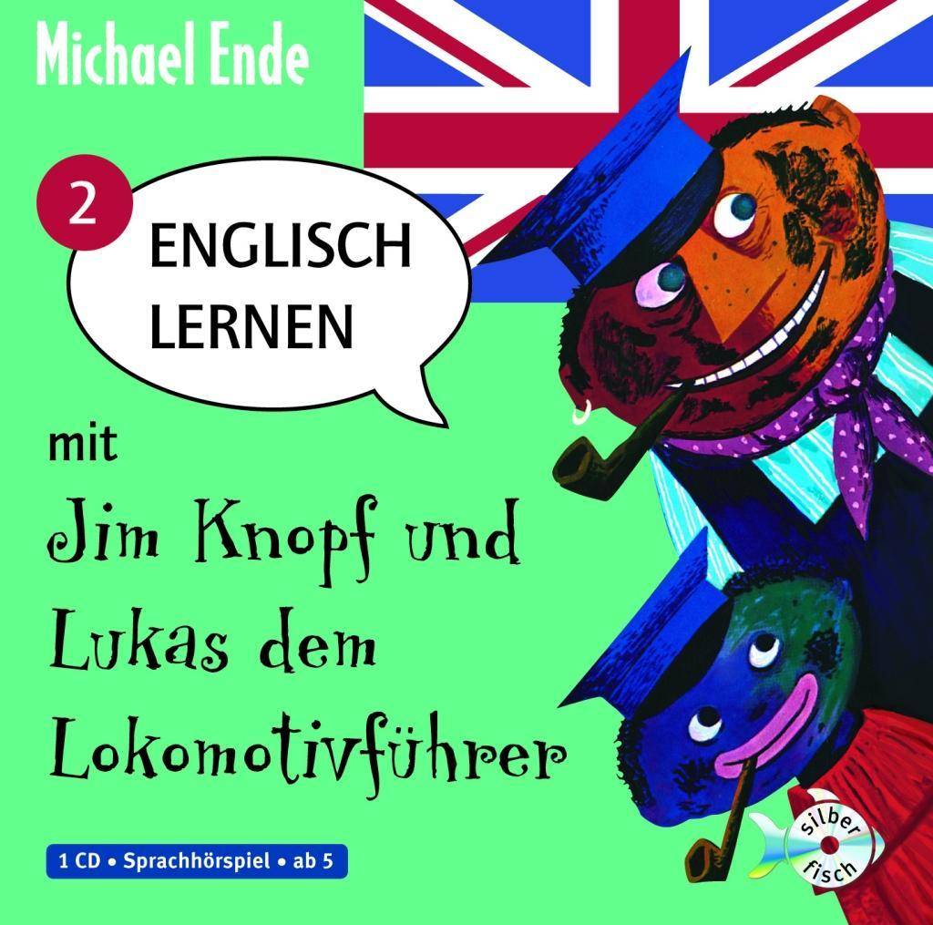 Englisch lernen mit Jim Knopf und Lukas dem Lokomotivführer. Tl.2, 1 Audio-CD Sprachhörspiel für Kinder