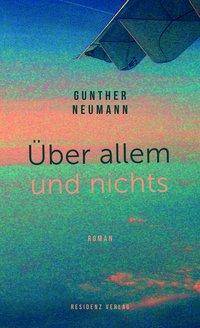 Über allem und nichts Roman