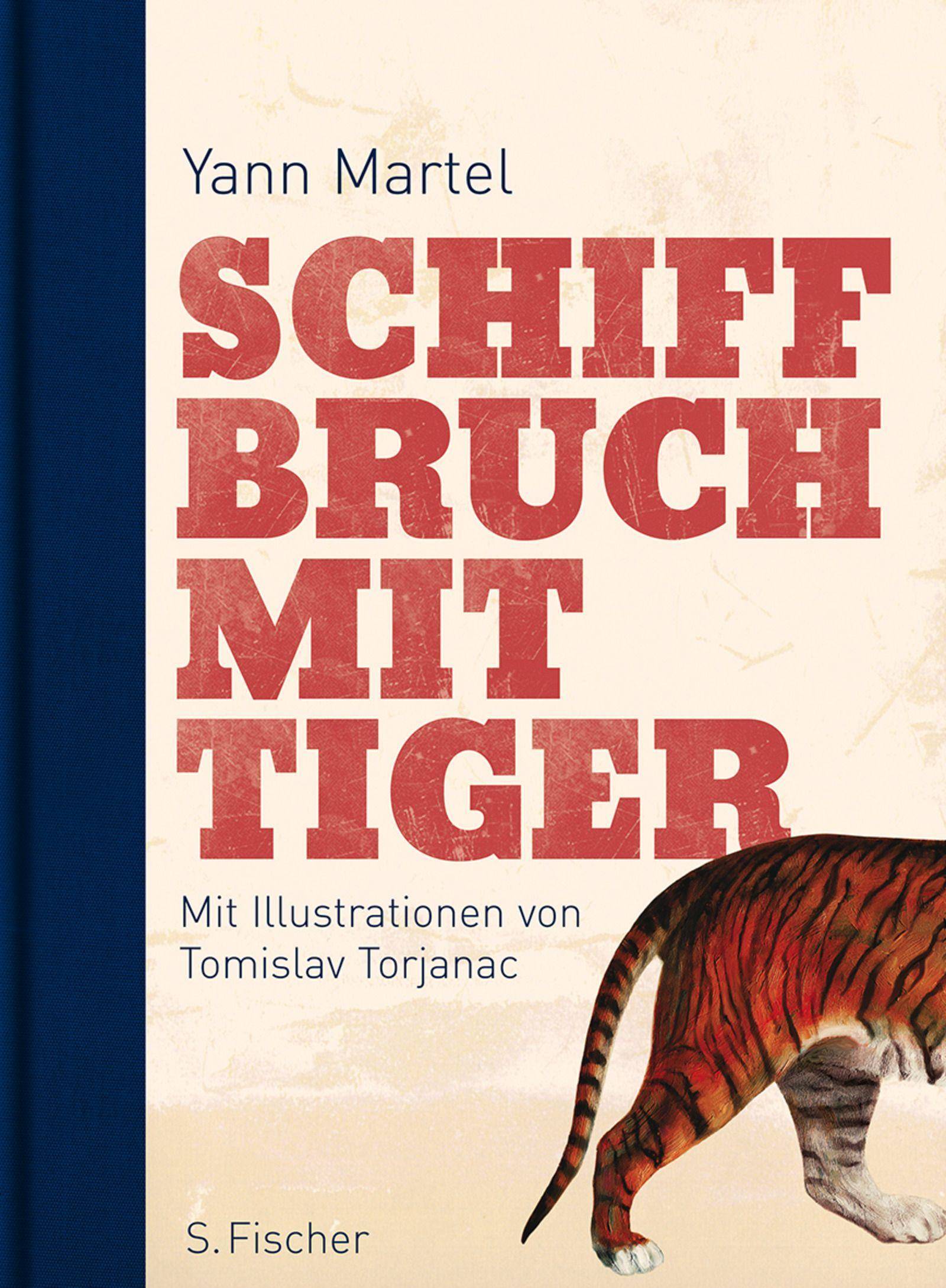 Schiffbruch mit Tiger Roman Mit Illustrationen von Tomislav Torjanac