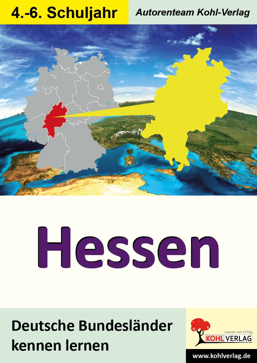 Hessen, 4.-6. Schuljahr Deutsche Bundesländer kennen lernen