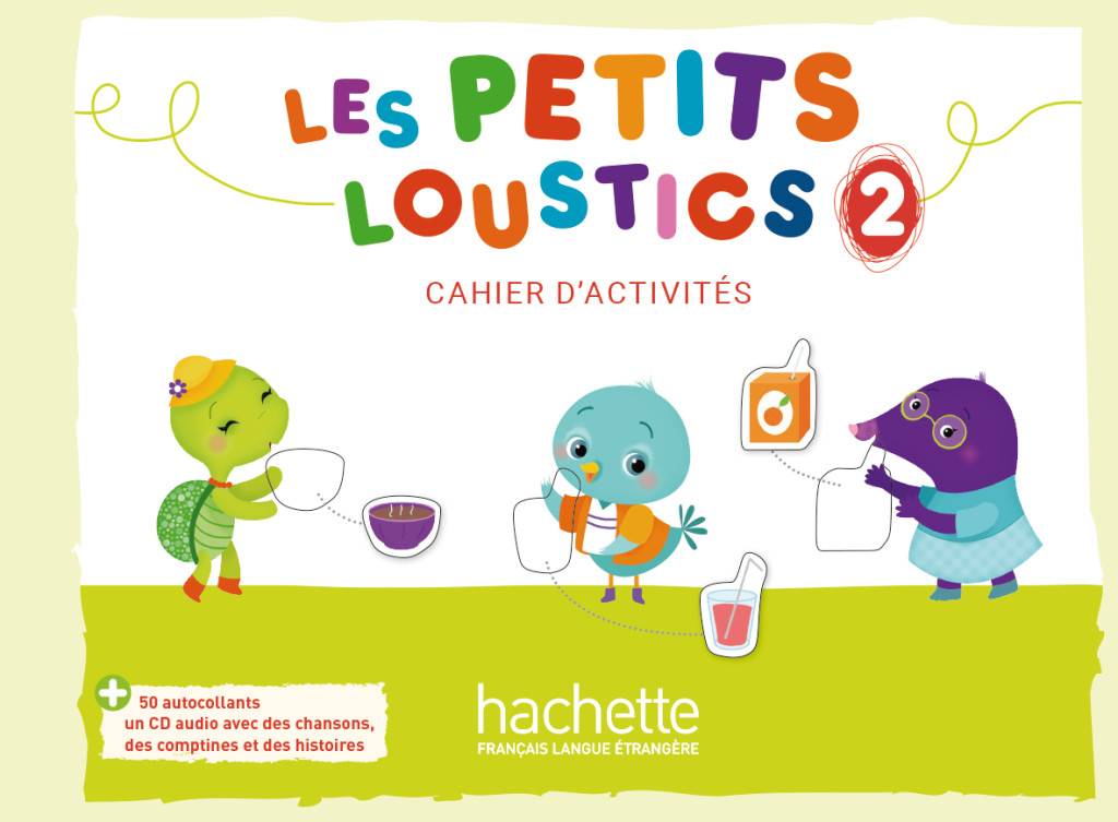 Les Petits Loustics - Cahier d'activités + Audio-CD. Pt.2 Méthode de français