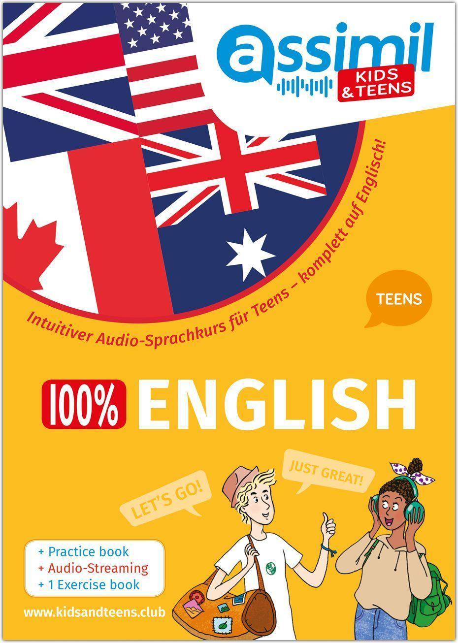 ASSiMiL 100 % English - Teens Intuitiver Audio-Sprachkurs für Teens -  Lehrbuch + Übungsheft + Audio-Streaming