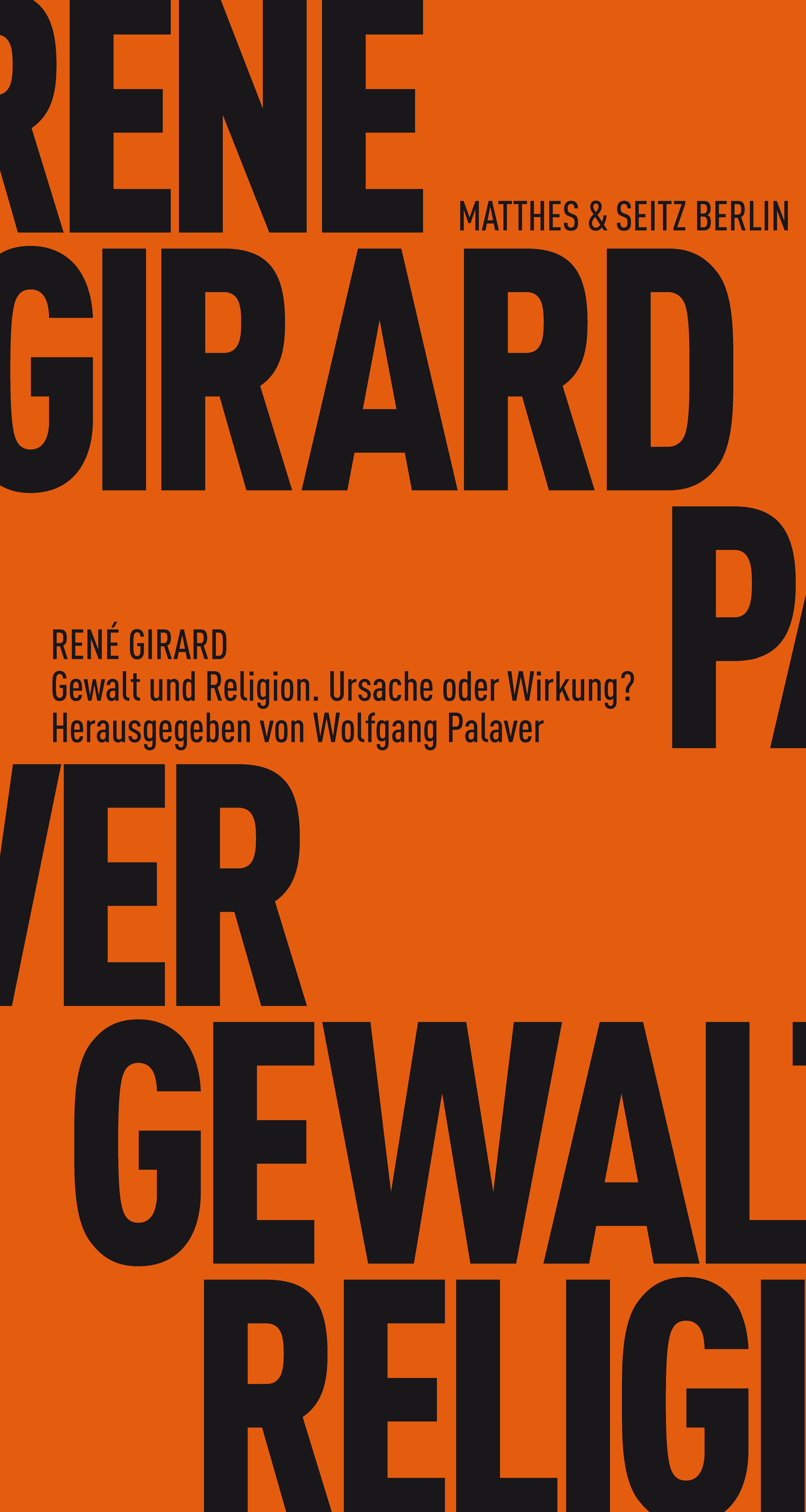 Gewalt und Religion Gespräche mit Wolfgang Palaver