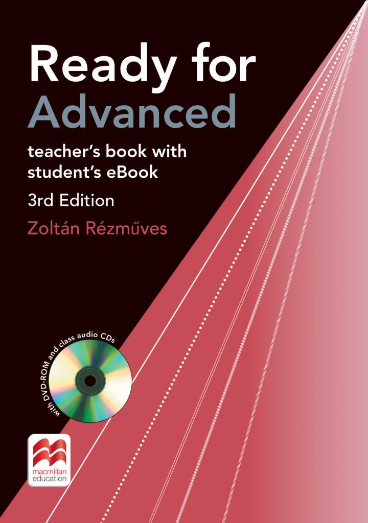 Ready for Advanced - Teacher's Book with ebook, DVD-ROM and 2 Class Audio-CDs 3rd Edition / Teacher's Book with ebook, DVD-ROM and 2 Class Audio-CDs