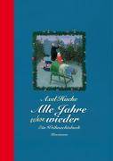 Alle Jahre schon wieder Ein Weihnachtsbuch