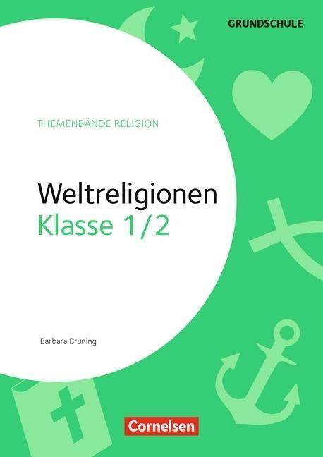 Themenbände Religion Grundschule - Klasse 1/2 Weltreligionen - Kopiervorlagen. Kopiervorlagen