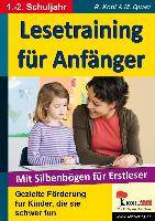 Das neue lustige Lesetraining für Anfänger . . . und für Kinder, die sehr schwer tun!. Sinnerfassendes Lesen. Mit Lösungen! Kopiervorlagen