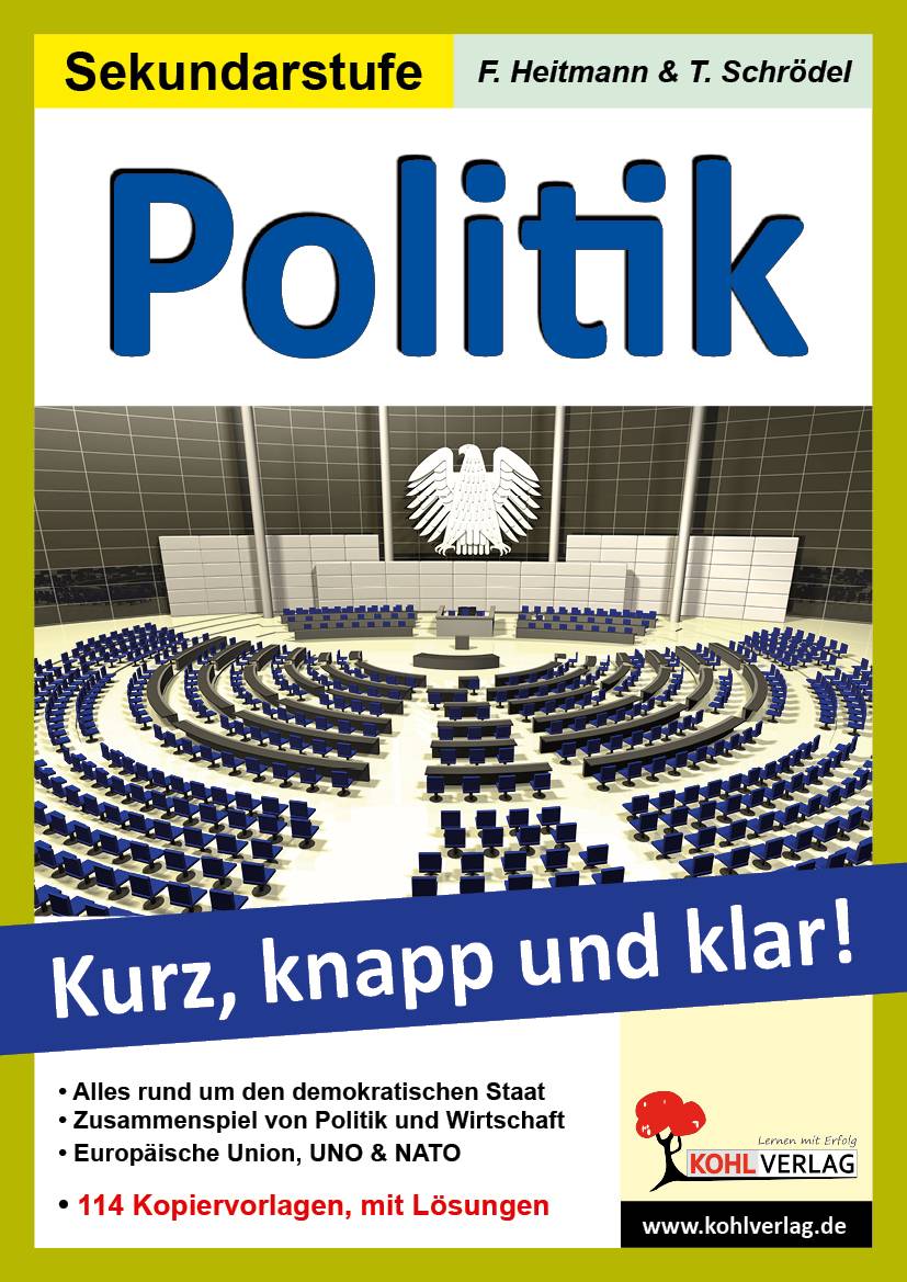 Politik - Kurz, knapp und klar! 114 Kopiervorlagen, mit Lösungen!
