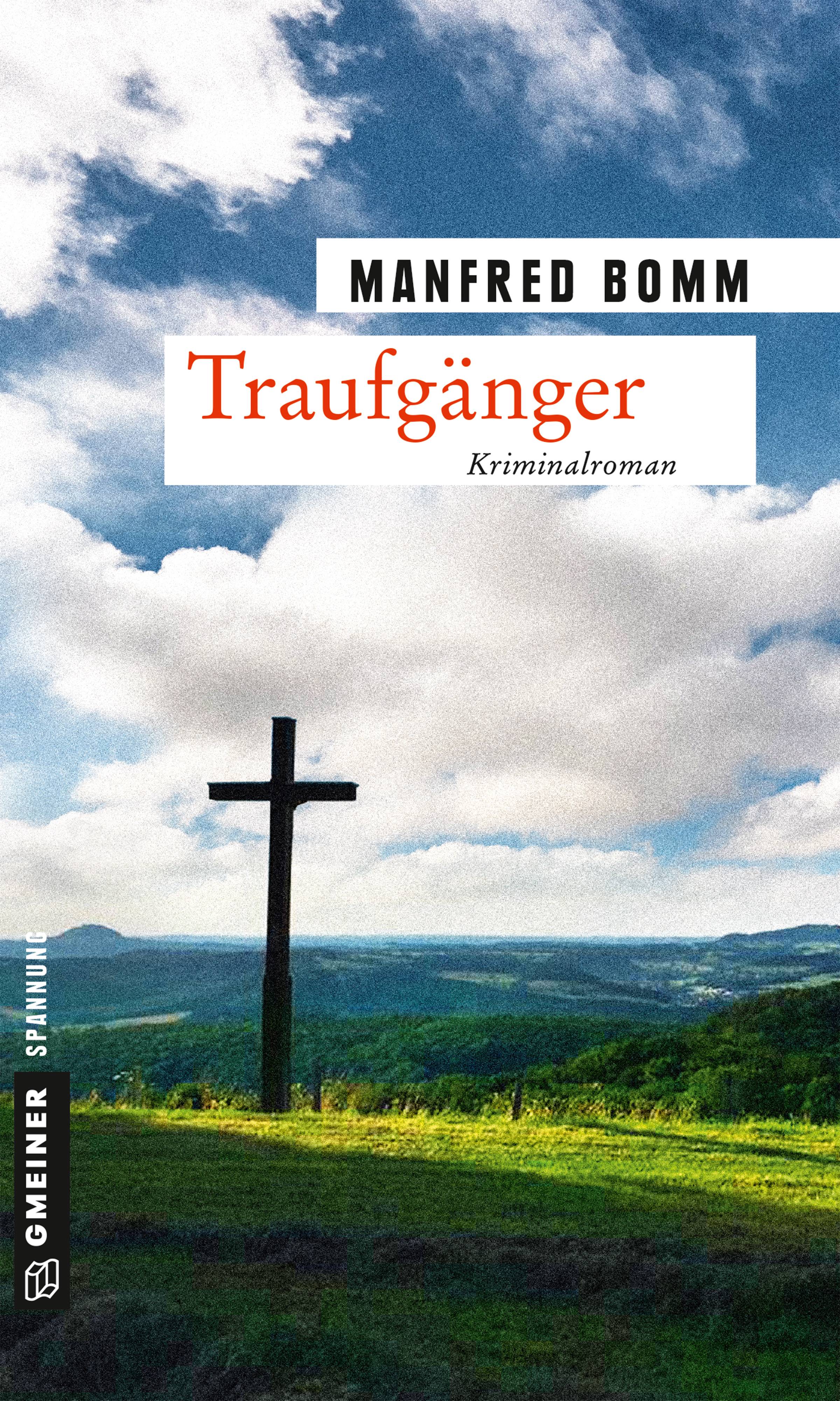 Traufgänger Kriminalroman. Der siebzehnte Fall für August Häberle