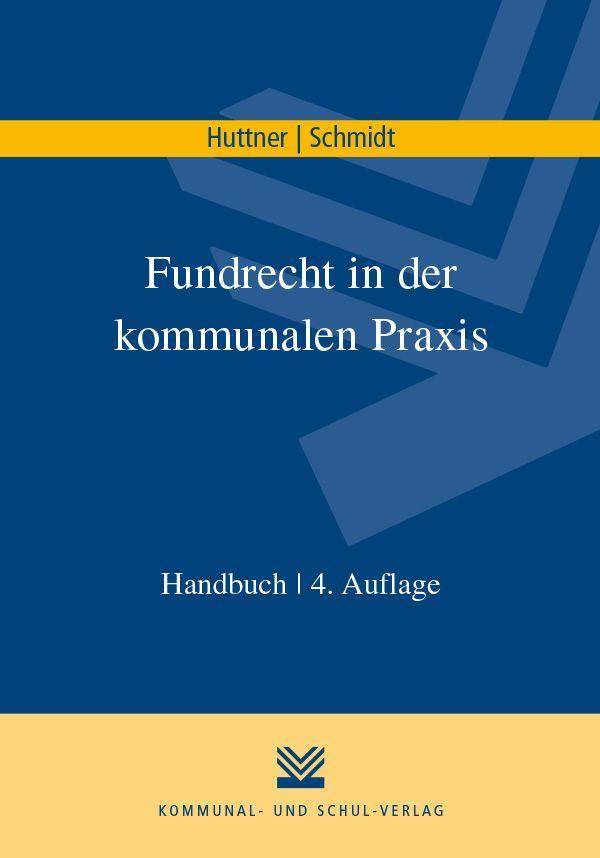 Fundrecht in der kommunalen Praxis Handbuch