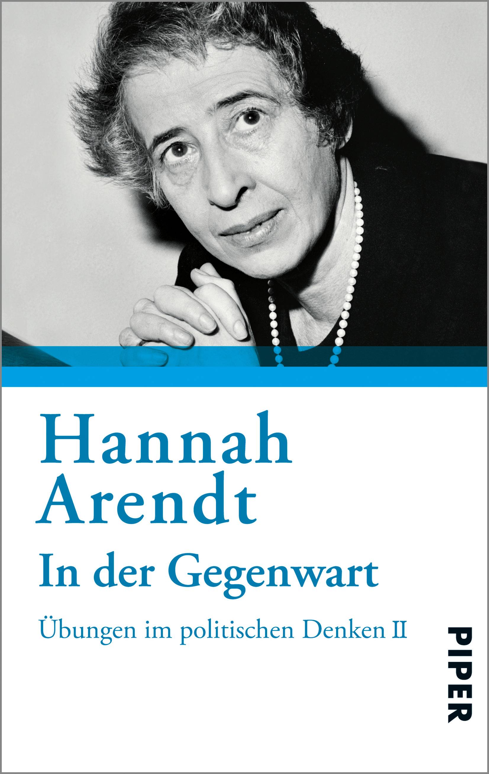In der Gegenwart Übungen zum politischen Denken II