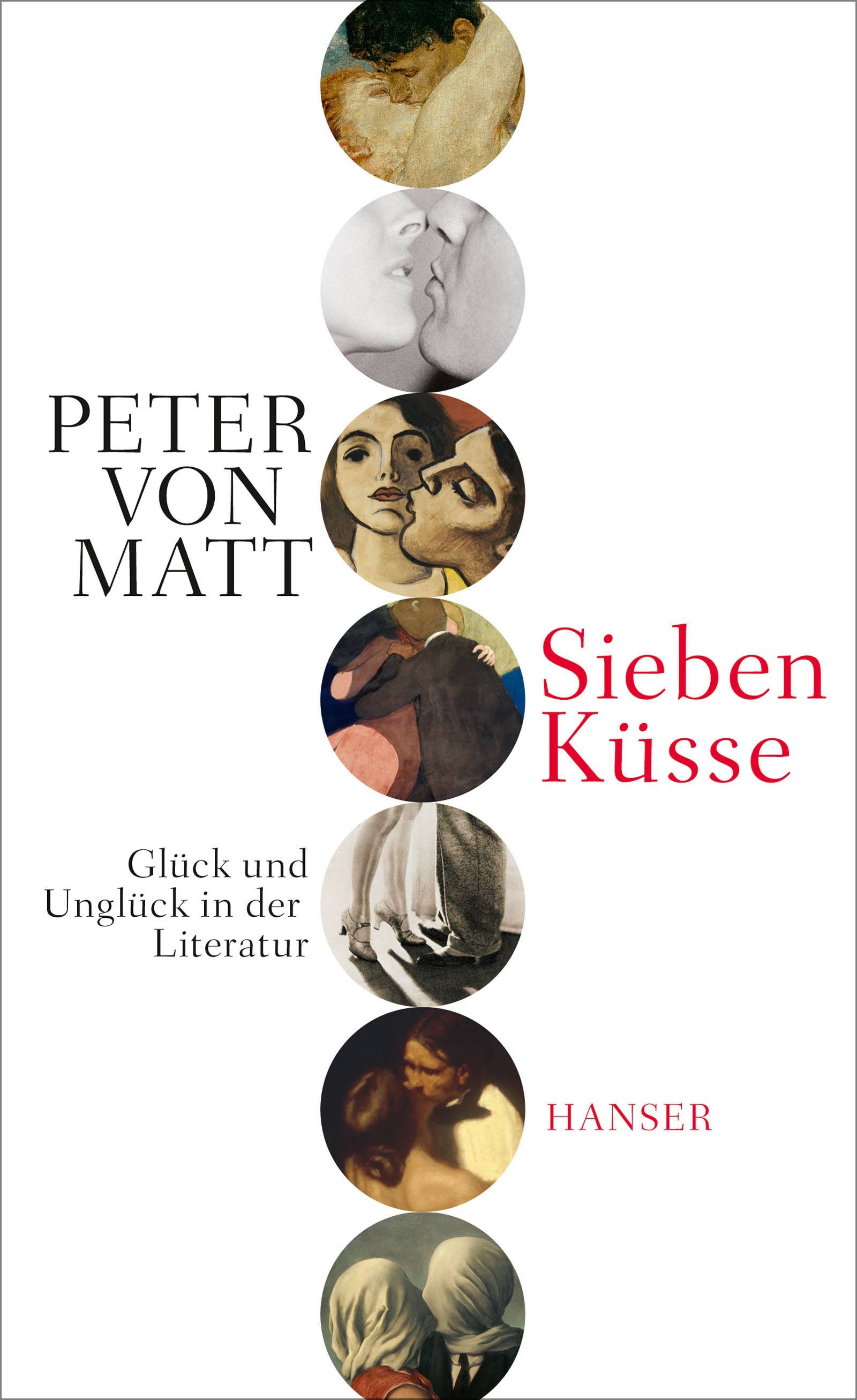 Sieben Küsse Glück und Unglück in der Literatur