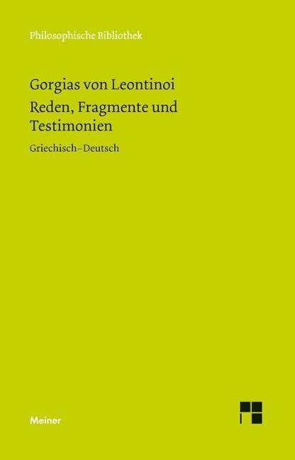 Reden, Fragmente und Testimonien Dt/griech, Philosophische Bibliothek 404