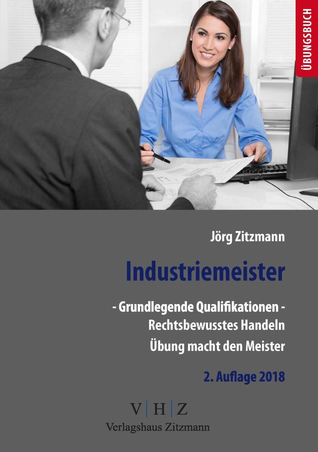Industriemeister - Grundlegende Qualifikationen - Rechtsbewusstes Handeln Prüfungsvorbereitung