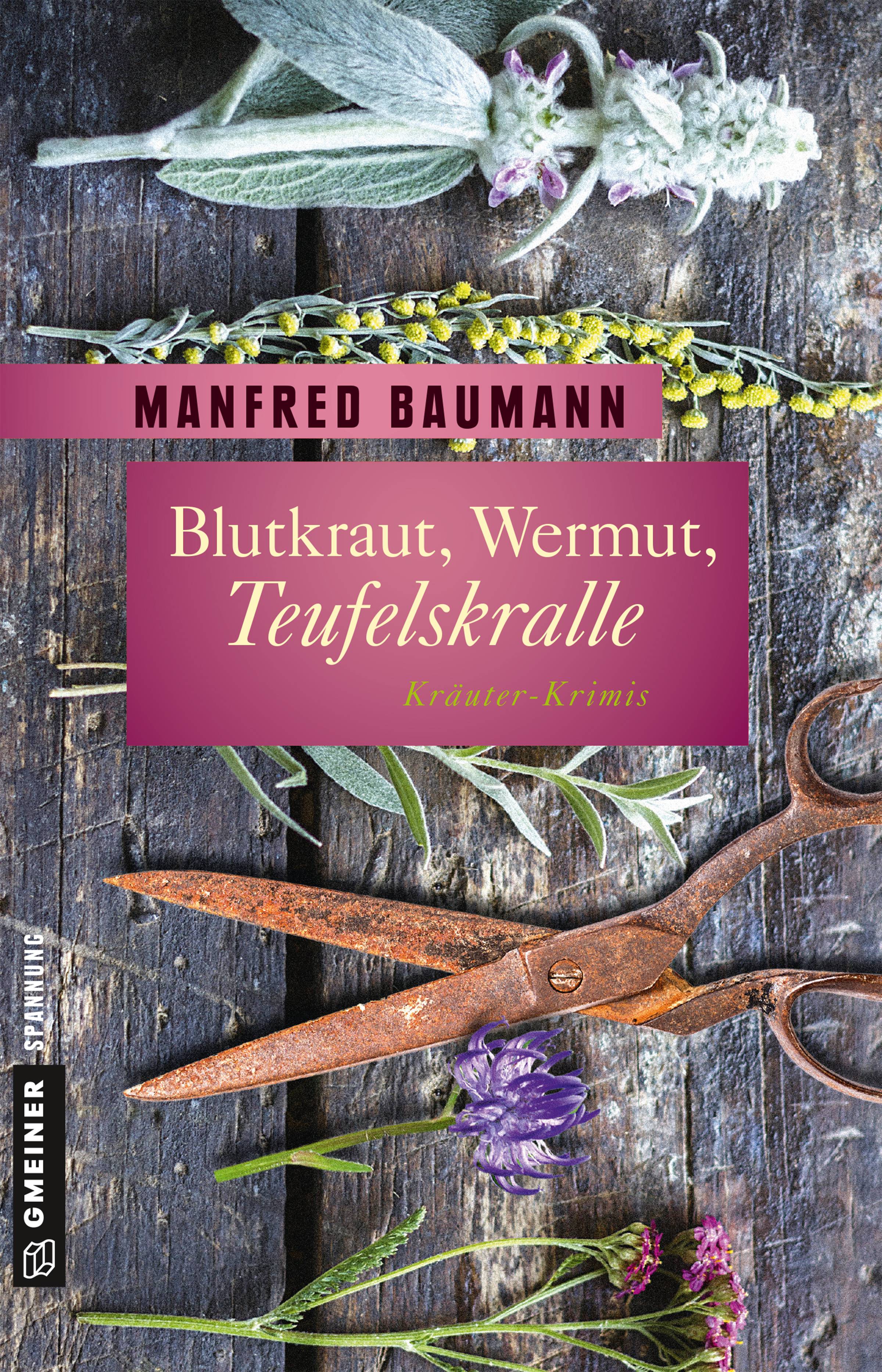 Blutkraut, Wermut, Teufelskralle 6 Kräuter-Krimis