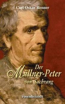 Der Müllner-Peter von Sachrang Roman