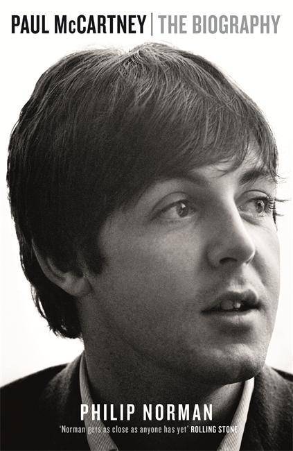 Paul McCartney The Biography