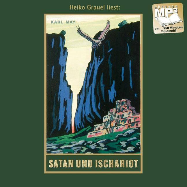 Satan und Ischariot, 1 MP3-CD ungekürzte Lesung