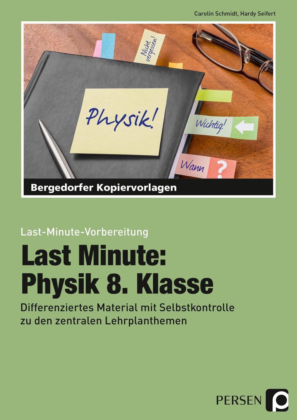 Last Minute: Physik 8. Klasse Differenziertes Material mit Selbstkontrolle zu den zentralen Lehrplanthemen