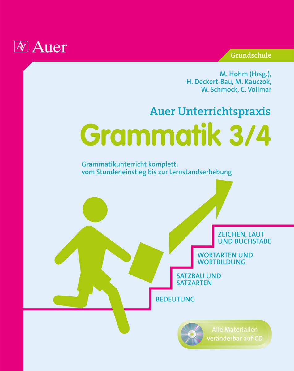 Grammatik Klasse 3-4 Grammatikunterricht komplett: vom Stundeneinstieg bis zur Lernkontrolle