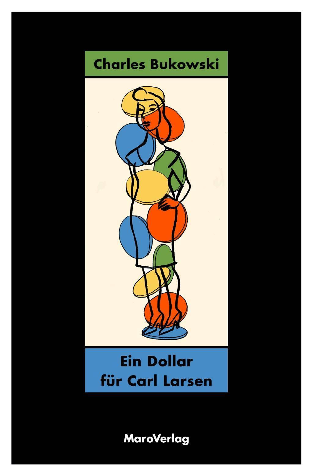 Ein Dollar für Carl Larsen Über Schriftsteller und das Schreiben