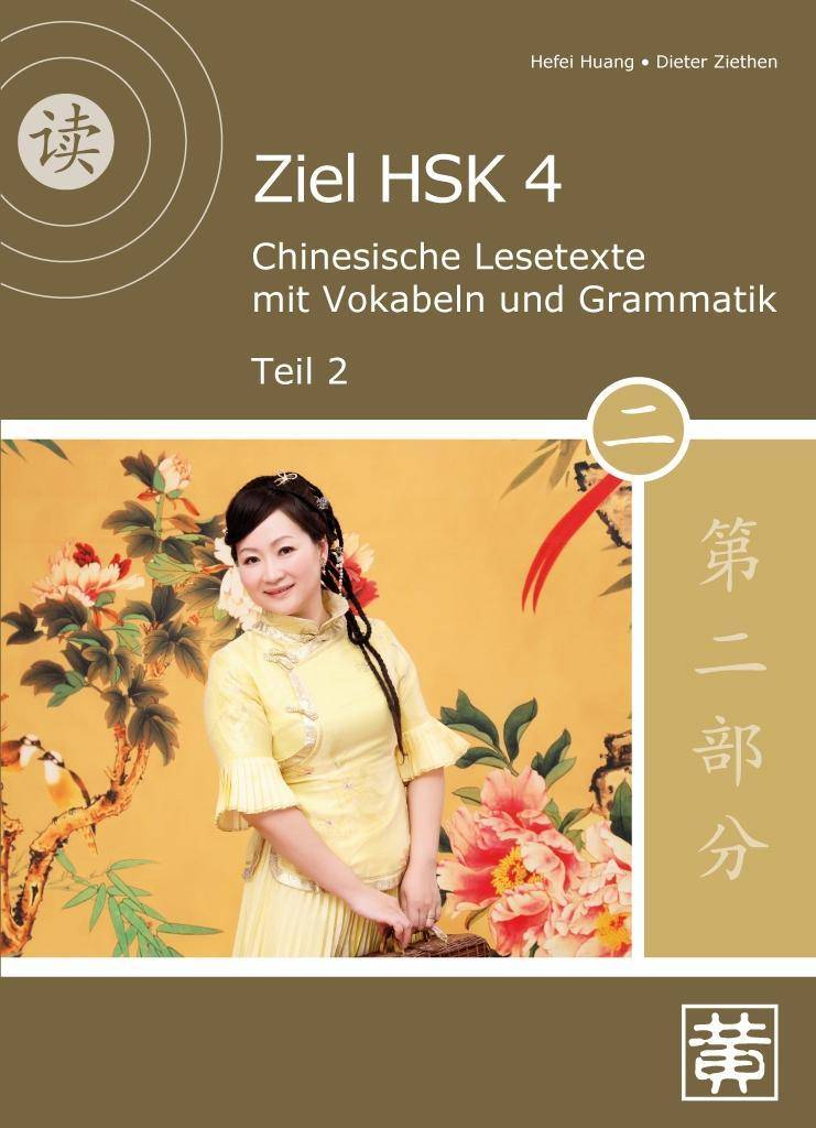 Chinesische Lesetexte mit Vokabeln und Grammatik. Tl.2 Chinesische Lesetexte mit Vokabeln und Grammatik - Teil 2