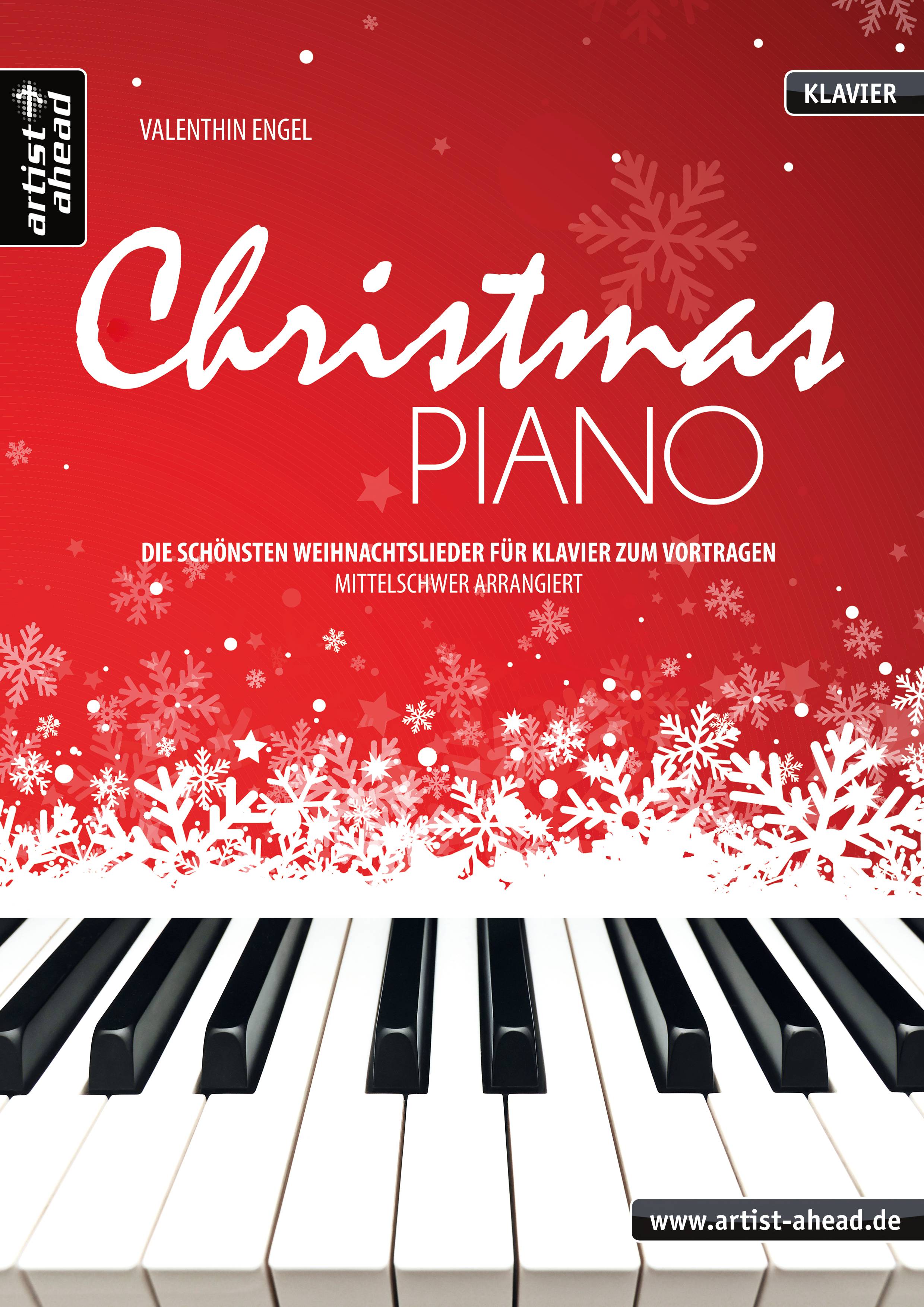 Christmas Piano Die schönsten Weihnachtslieder für Klavier zum Vortragen - mittelschwer arrangiert