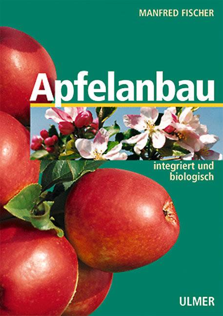 Apfelanbau Integriert und biologisch