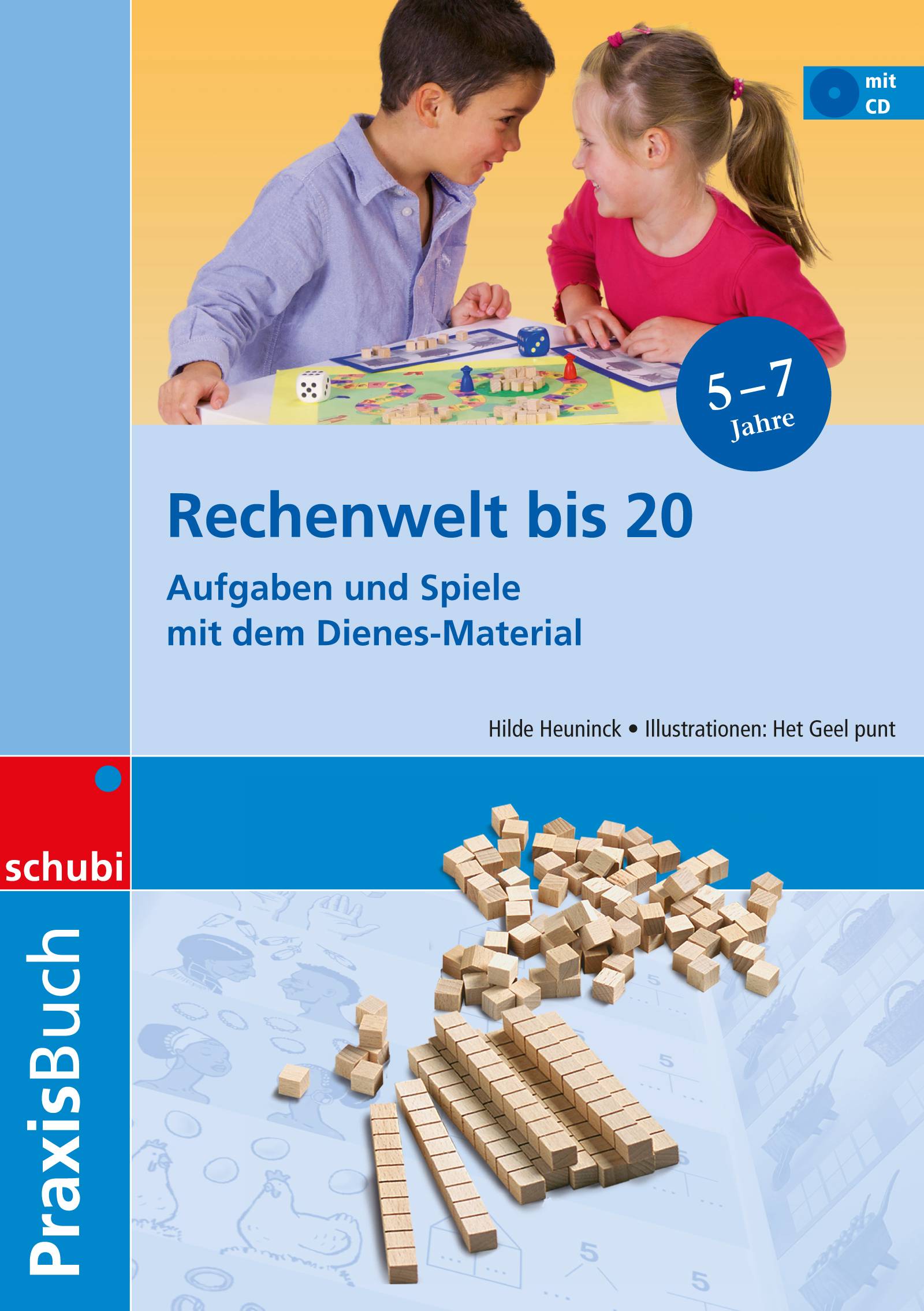 Rechenwelt bis 20 Aufgaben und Spiele mit dem Dienes-Material: Praxisbuch