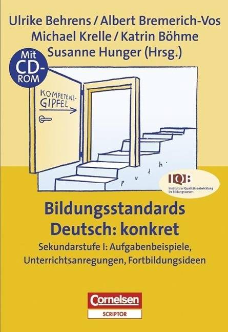 Praxisbuch Bildungsstandards Deutsch: konkret - Sekundarstufe I: Aufgabenbeispiele, Unterrichtsanregungen, Fortbildungsideen - Buch mit Kopiervorlagen