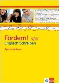 Fördern! 9/10 Schreiben Kopiervorlagen, Englisch Schreiben Gymnasialniveau Klassen 9/10