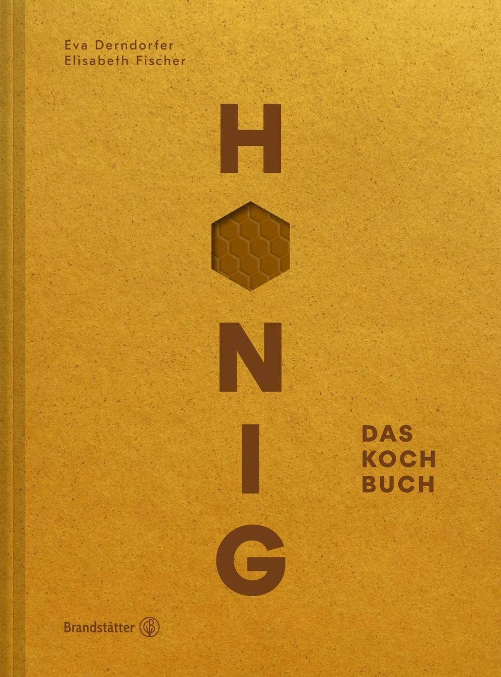 Honig Das Kochbuch