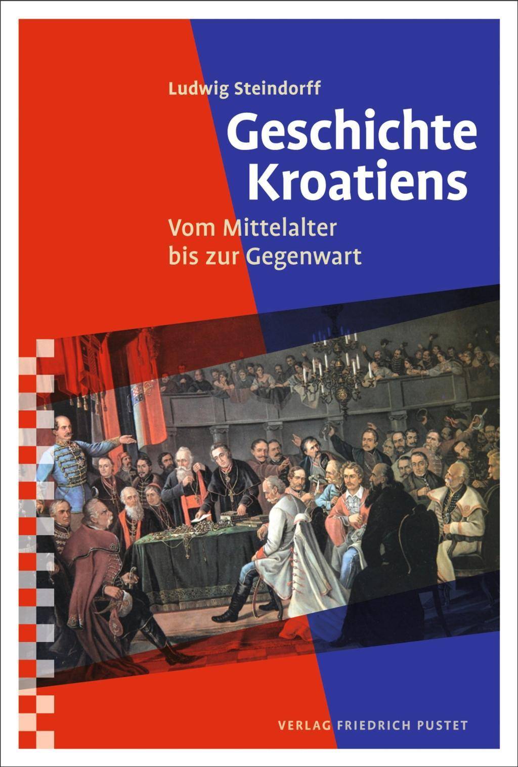 Geschichte Kroatiens Vom Mittelalter bis zur Gegenwart