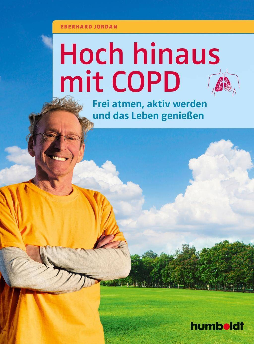 Hoch hinaus mit COPD Frei atmen, aktiv werden und das Leben  genießen