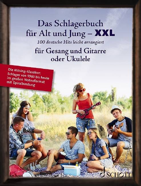 Das Schlagerbuch für Alt und Jung XXL 100 deutsche Hits leicht arrangiert für Gesang und Gitarre oder Ukulele. Gesang und Gitarre oder Ukulele. Lied