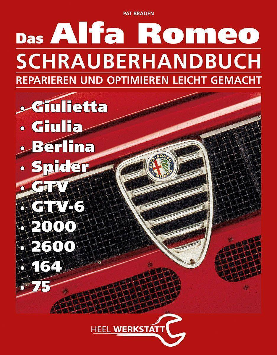 Alfa Romeo Schrauberhandbuch Reparieren und Optimieren leicht gemacht