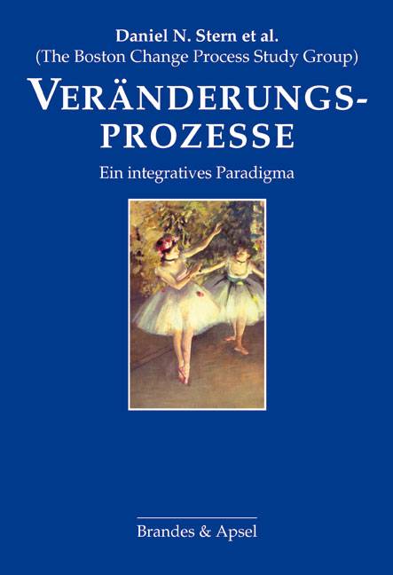 Veränderungsprozesse Ein integratives Paradigma
