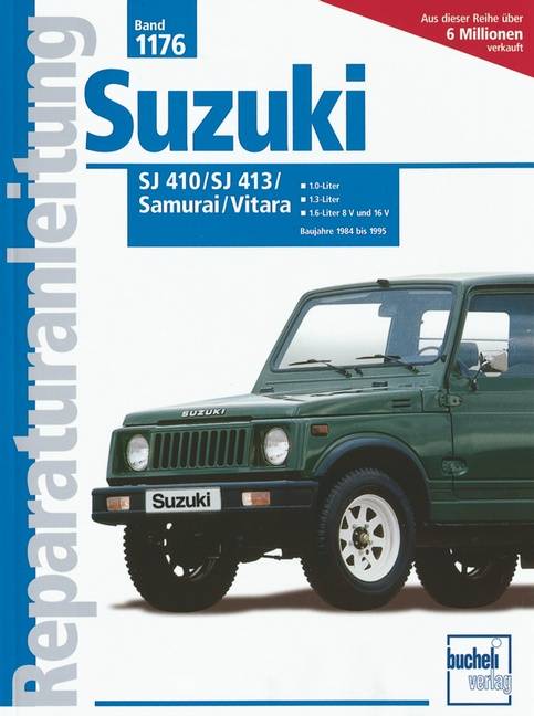 Suzuki SJ 410 / SJ 413 / Samurai / Vitara 1.0-Liter, 1.3-Liter, 1.6-Liter 8 V und 16 V
