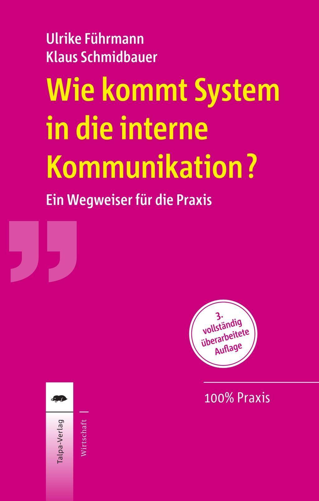Wie kommt System in die interne Kommunikation? Ein Wegweiser für die Praxis