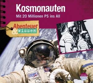 Kosmonauten, Mit 20 Millionen PS ins All, 1 Audio-CD Mit 20 Millionen PS ins All