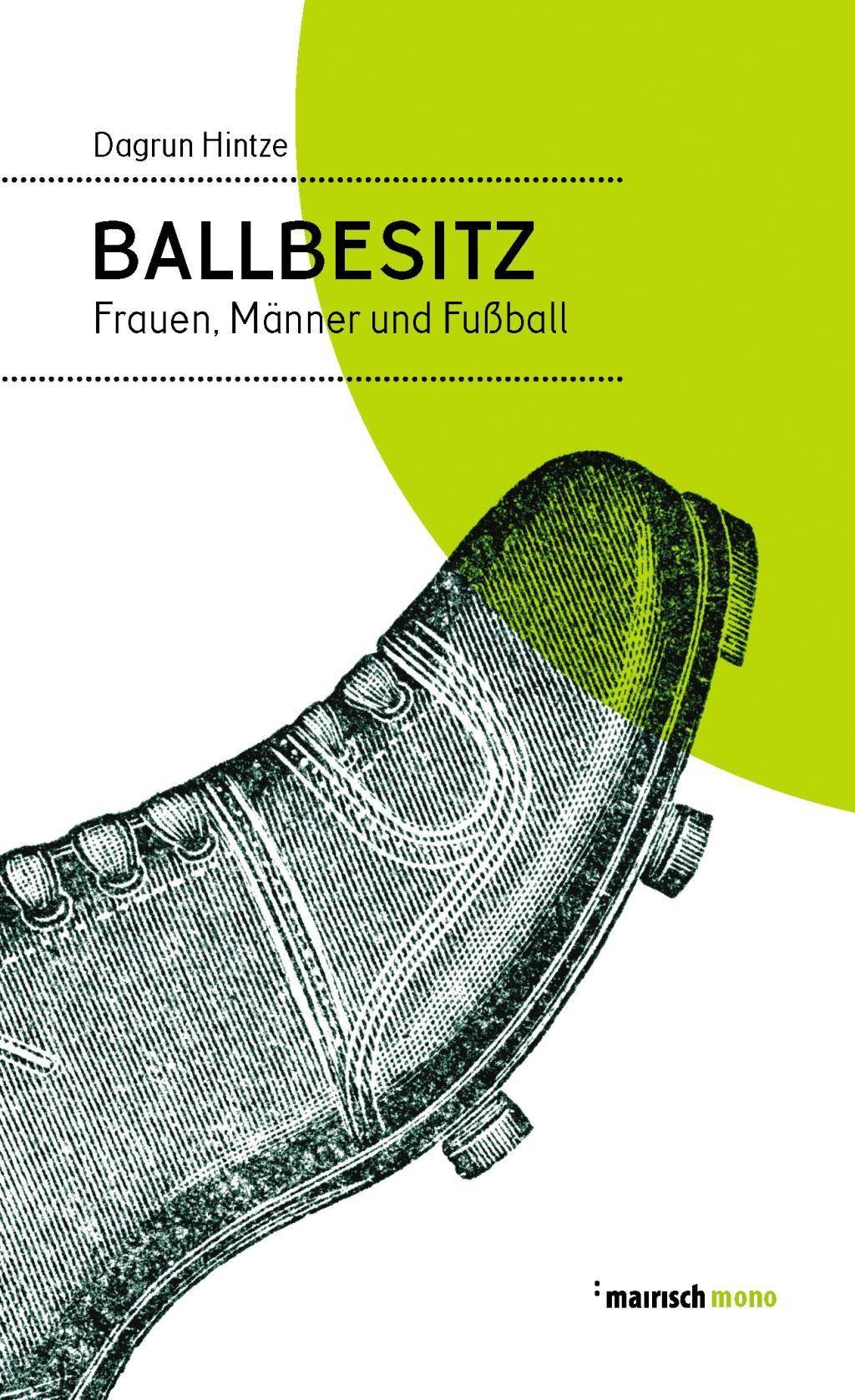 Ballbesitz Frauen, Männer und Fußball