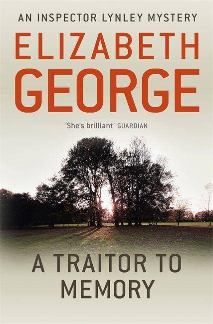 A Traitor to Memory An Inspector Lynley Novel: 11