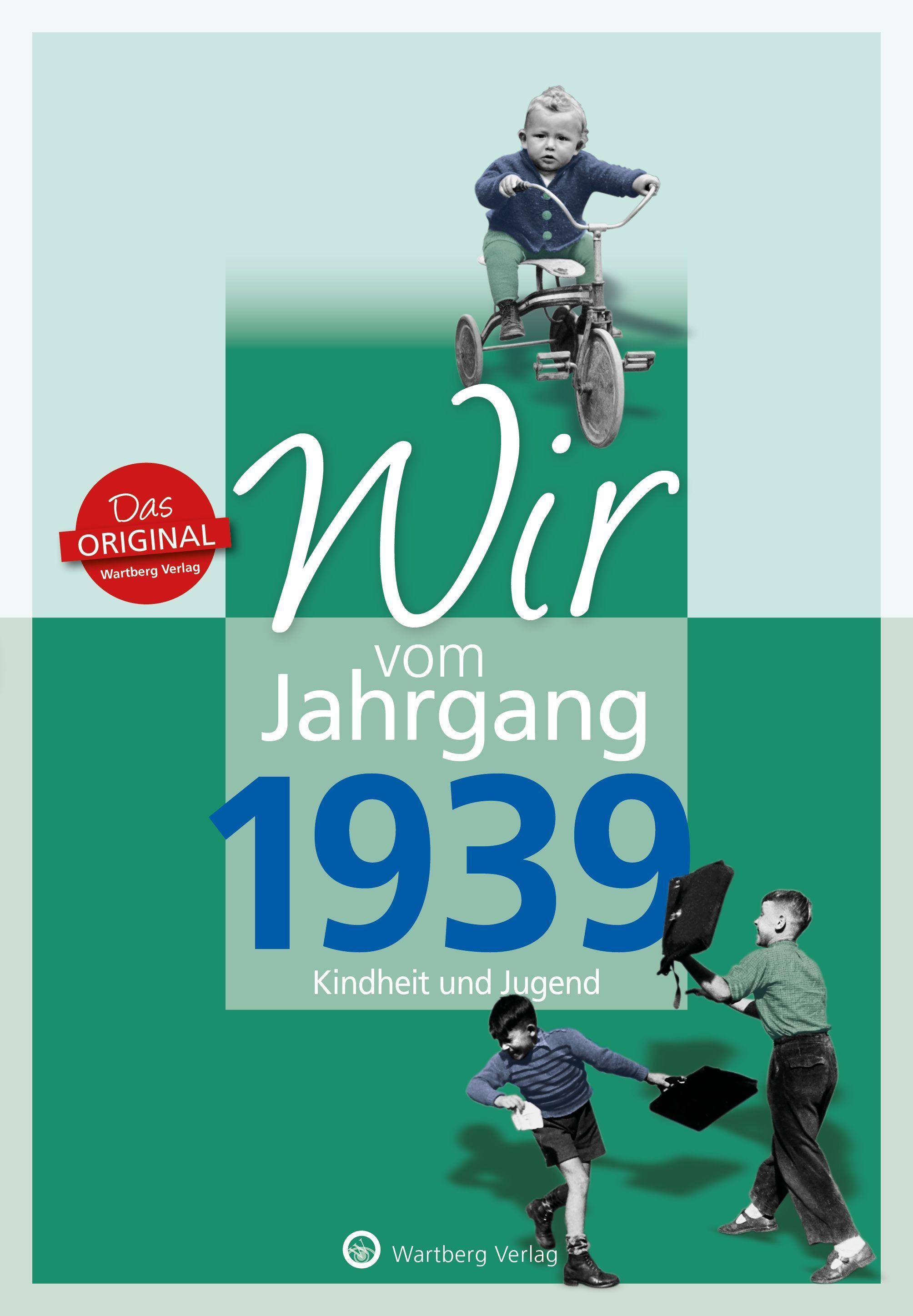 Wir vom Jahrgang 1939 - Kindheit und Jugend Jahrgangsbände