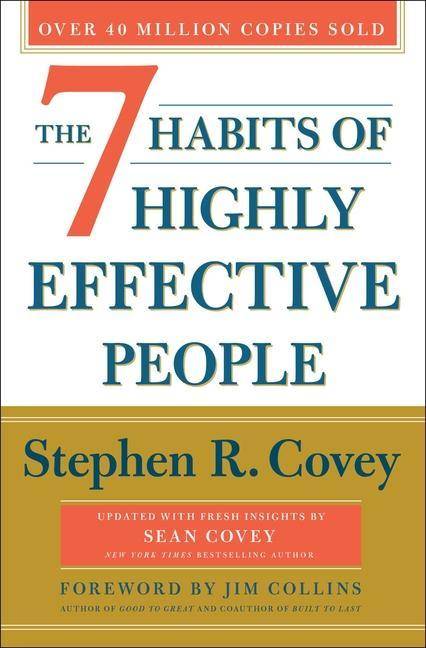 The 7 Habits of Highly Effective People 30th Anniversary Edition. Sonderausgabe