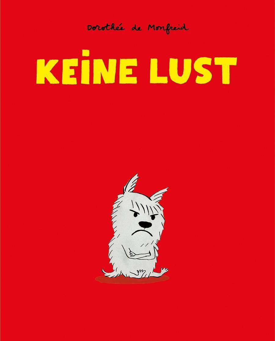 Keine Lust Die Hundebande