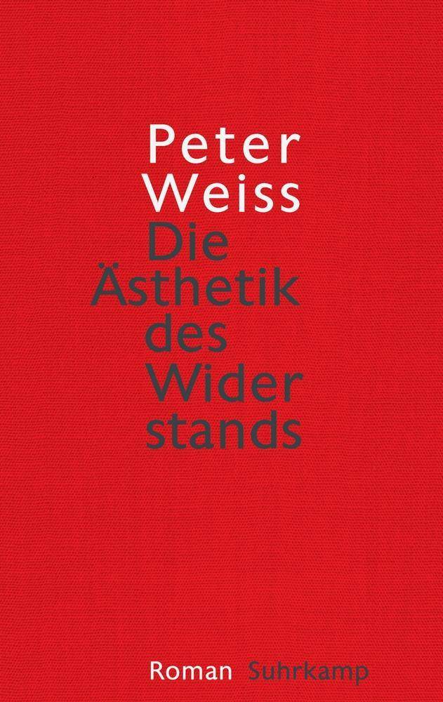 Die Ästhetik des Widerstands Roman