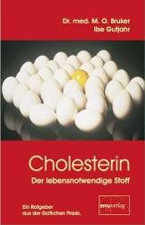 Cholesterin, der lebensnotwendige Stoff Aus der Sprechstunde 15