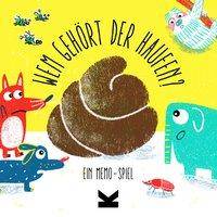 Wem gehört der Haufen? (Kinderspiel) Ein Memo-Spiel